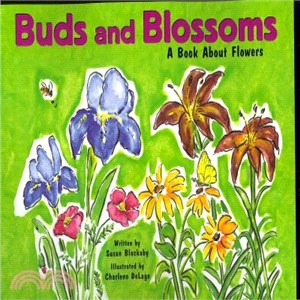 Buds and Blossoms ─ A Book About Flowers