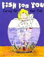 Fish for You: Caring for Your Fish