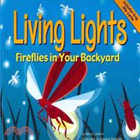 Living Lights ─ Fireflies in Your Backyard