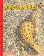 Ankylosaurus: and Other Mountain Dinosaurs