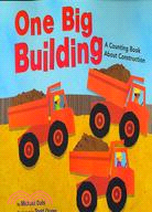 One Big Building ─ A Counting Book About Construction