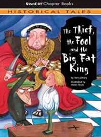 The Thief, The Fool And the Big Fat King