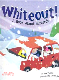 Whiteout! ─ A Book About Blizzards