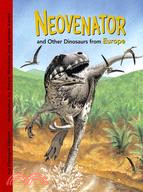 Neovenator and Other Dinosaurs of Europe