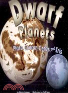 Dwarf Planets: Pluto, Charon, Ceres, and Eris