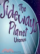 The Sideways Planet: Uranus