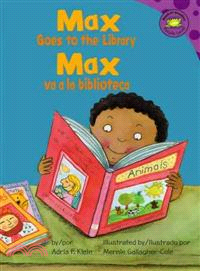 Max Goes to the Library/Max Va a La Biblioteca