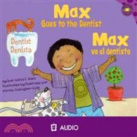 Max Goes to the Dentist/Max Va al Dentista