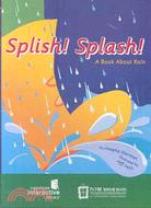 Splish! Splash!: A Book About Rain
