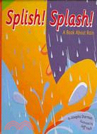 Splish! Splash!: A Book About Rain