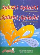 Splish! Splash! / Splish! Splash!: A Book About Rain / Un libro sobre la lluvia