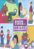 If You Were a Pound or a Kilogram
