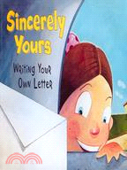 Sincerely Yours ─ Writing Your Own Letter