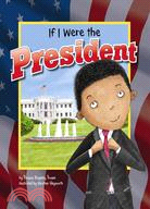 If I Were the President
