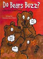Do Bears Buzz?:A Book About Animal Sounds