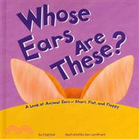 Whose Ears Are These? ─ A Look at Animal Ears - Short, Flat, and Floppy