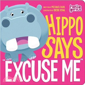Hippo Says "Excuse Me" (硬頁書)