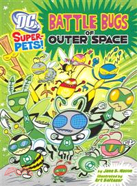 Battle bugs of outer space /