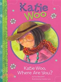 Katie Woo 5 : Katie Woo, where are you?