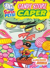 Candy Store Caper