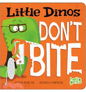 Little dinos don't bite /