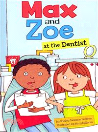 Max and Zoe at the Dentist