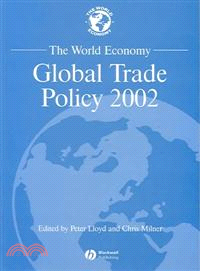 The World Economy: Global Trade Policy 2002