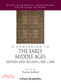 A Companion to the Early Middle Ages ─ Britain and Ireland, C.500-c.1100