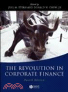The Revolution In Corporate Finance 4E