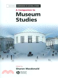 A Companion To Museum Studies