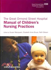 The Great Ormond Street Manual Of Clinical Nursing Practices