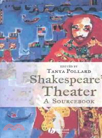 Shakespeare'S Theater - A Sourcebook