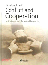 Conflict And Cooperation - Institutional And Behavioural Economics