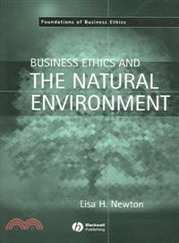 Business Ethics And The Natural Environment