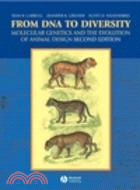 From Dna To Diversity - Molecular Genetics And The Evolution Of Animal Design 2E