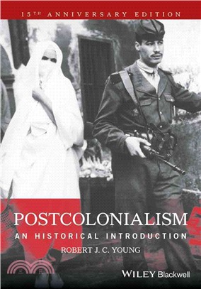 Postcolonialism - An Historical Introduction, Anniversary Edition