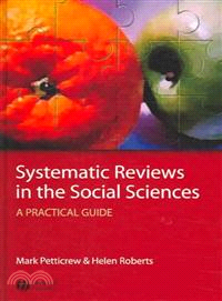 Systematic reviews in the social sciences :a practical guide /