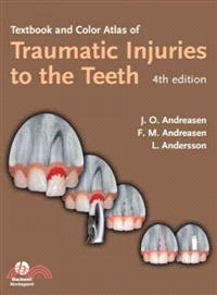 Textbook And Color Atlas Of Traumatic Injuries To The Teeth