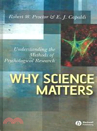 Why Science Matters - Understanding The Methods Ofpsychological Research