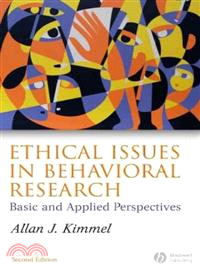 Ethical Issues In Behavioral Research 2E - Basic And Applied Perspectives
