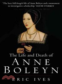 The life and death of Anne B...