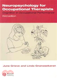 Neuropsychology for Occupational Therapists ─ Cognition in Occupational Performance