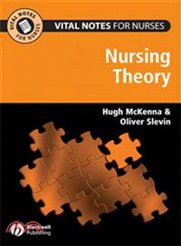 VITAL NOTES FOR NURSES - NURSING MODELS, THEORIES AND PRACTICE