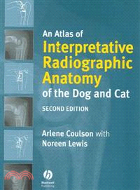 An Atlas Of Interpretative Radiographic Anatomy Ofthe Dog And Cat 2E
