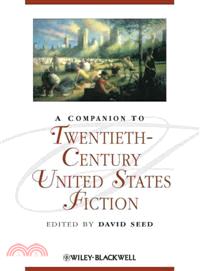 A Companion To Twentieth-Century United States Fiction