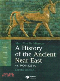 A History of the Ancient Near East ─ Ca. 3000-323 Bc