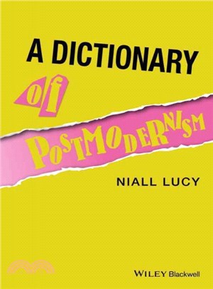 A dictionary of postmodernis...