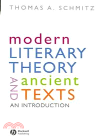 Modern Literary Theory And Ancient Texts - An Introduction