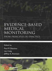 Evidence-based Medical Monitoring: From Principles to Practice