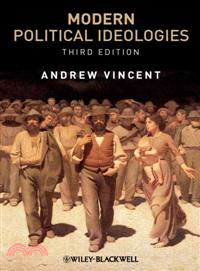 Modern Political Ideologies 3E